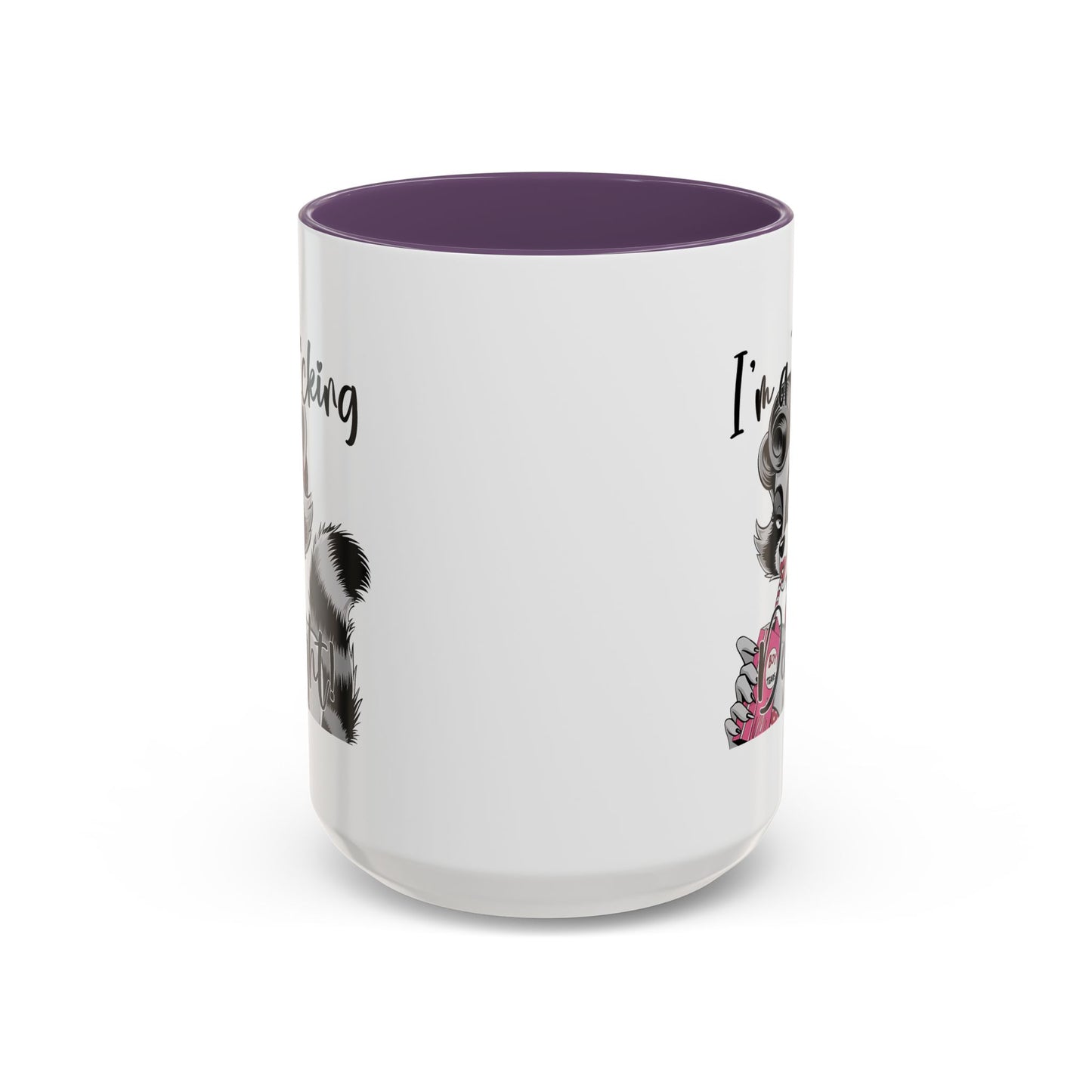 Humor Mug - I'm a F*cking Delight