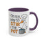 Humor Mug - On My Way To Stir