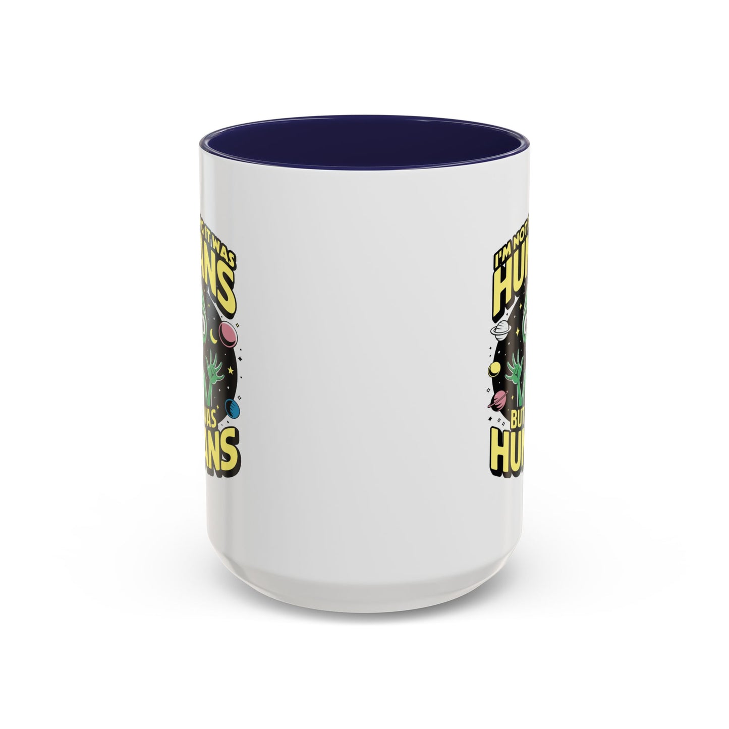 Alien Mug - I'm Not Saying