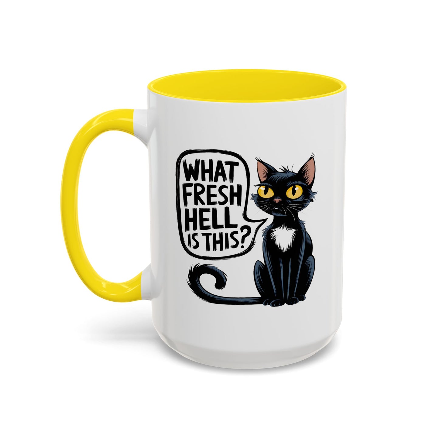 Humor Mug - What Fresh Hell is This?