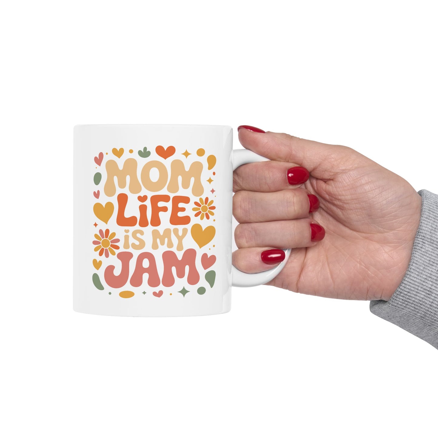 Mother's Day Mug - Mom Life Is My Jam