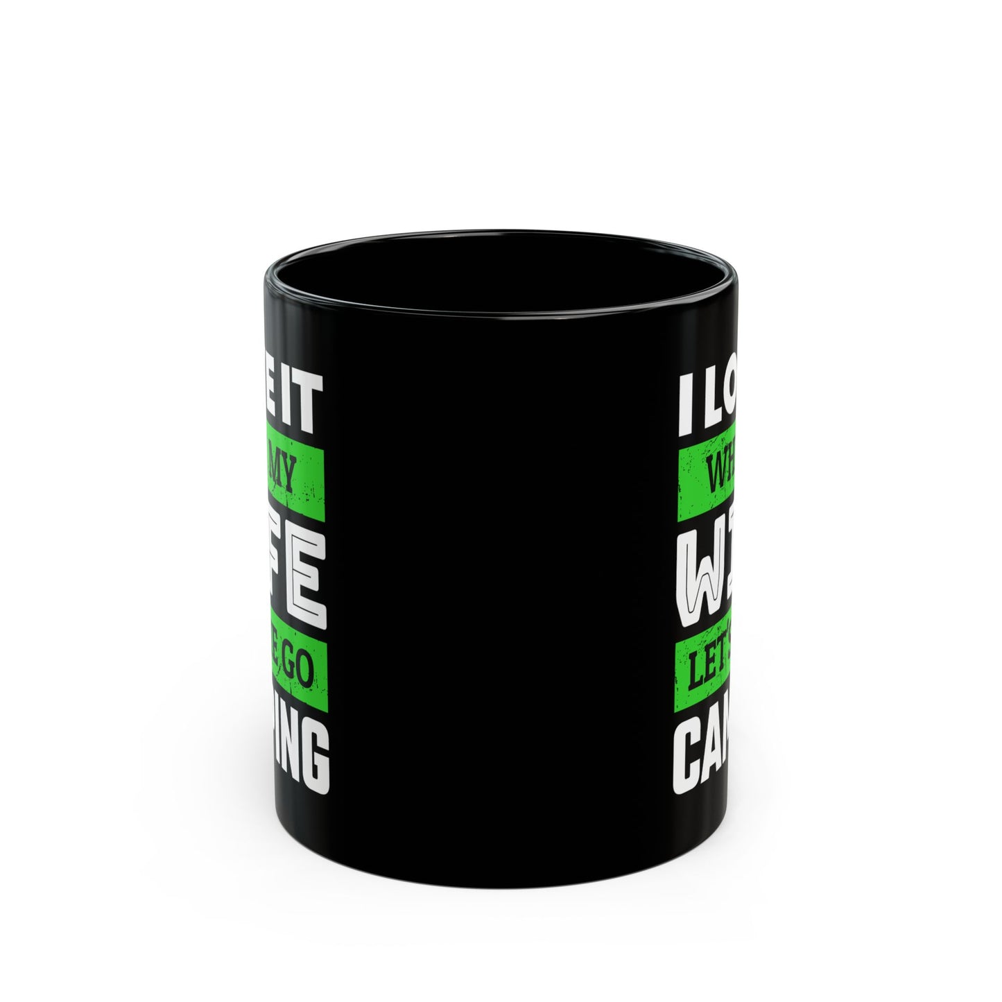 Adventure Mug - I Love It When My Wife