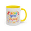 Anniversary Mug - I Love You The Most
