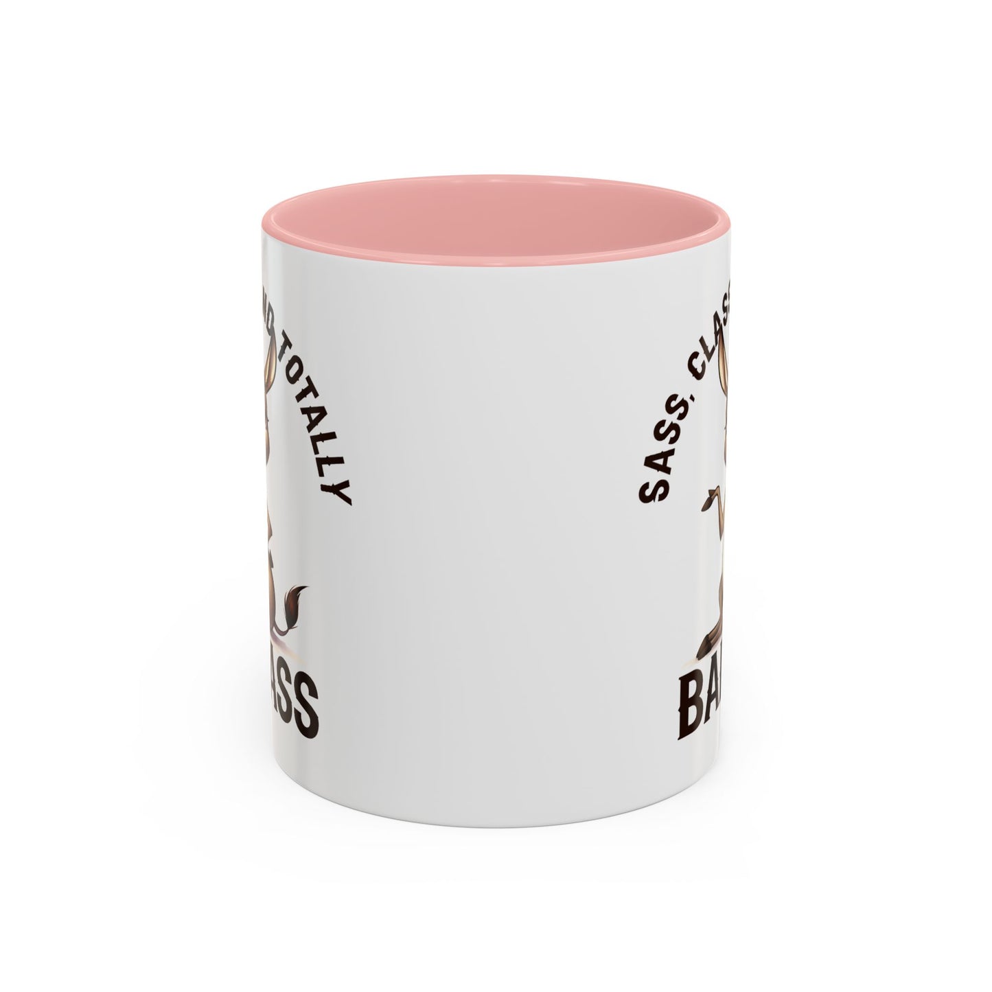 Humor Mug - Sass, Class And Totally Bad Ass Female