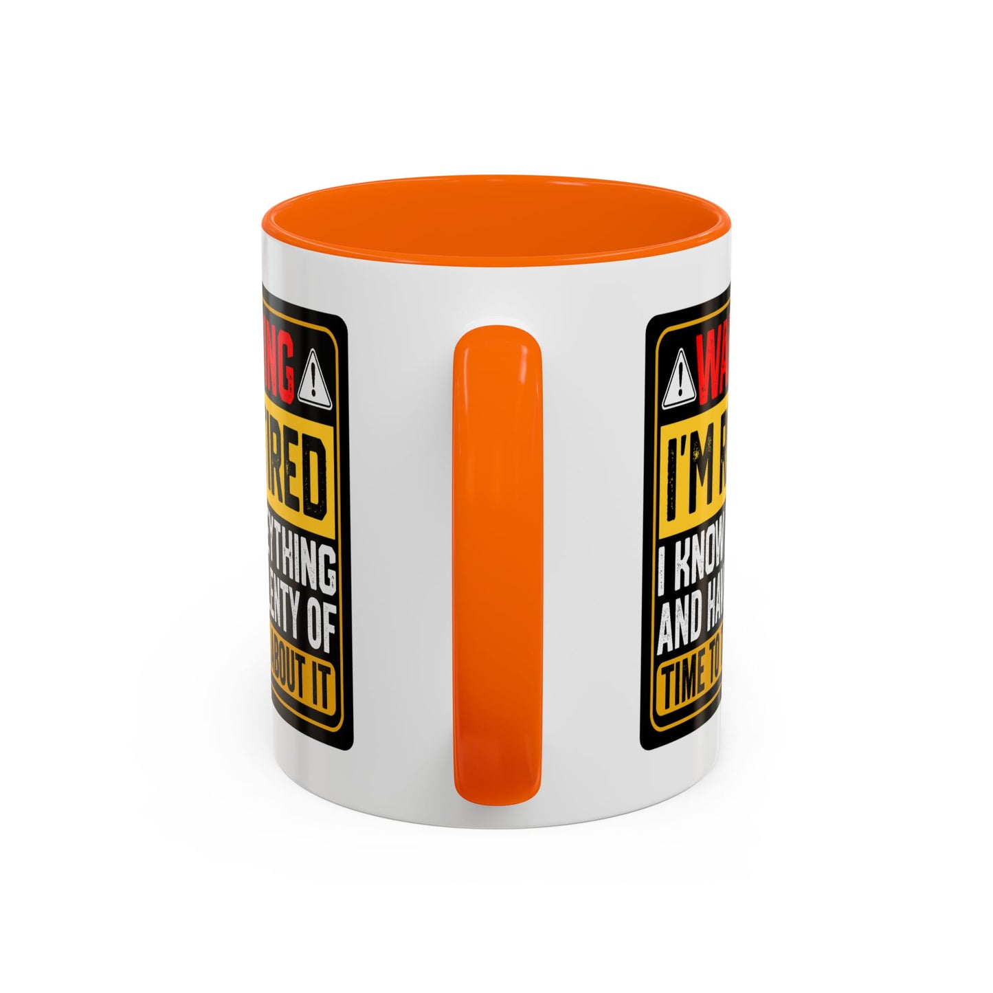 Office Mug - Warning I'm Retired
