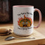 Humor Mug - I'm Not a Hot Mess
