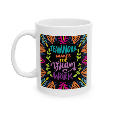 Motivation Mug - Teamwork Makes The Dream work Leaves