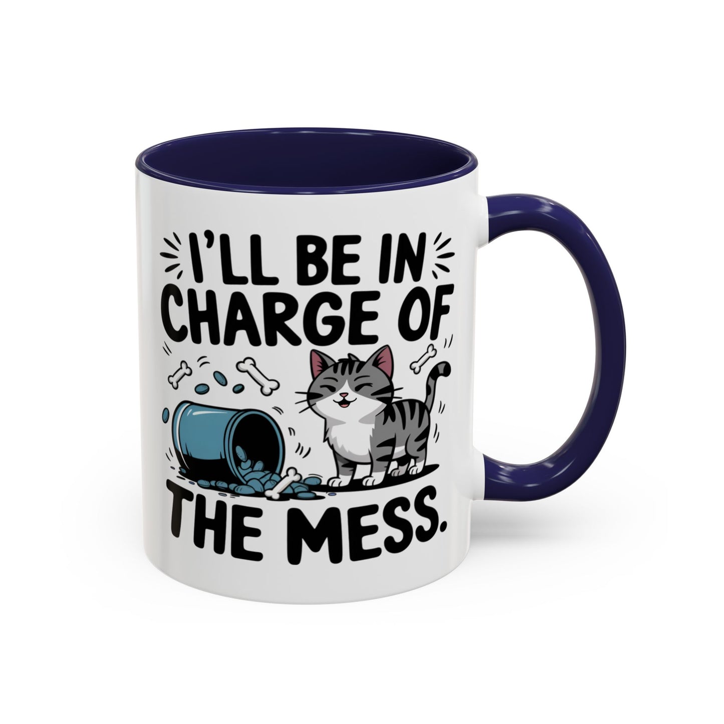 Animal Mug - I'll Be In Charge of The Mess