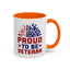 4th of July Mug - Proud to Be a Veteran Sunflower