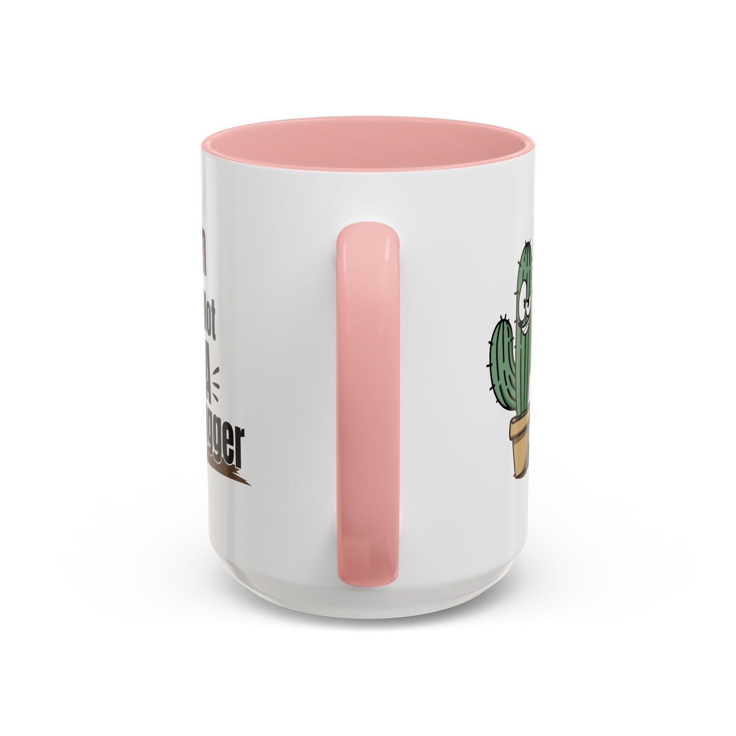 Humor Mug - I'm Not A Hugger