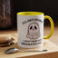 Humor Mug - I'll Get Over It Ghost