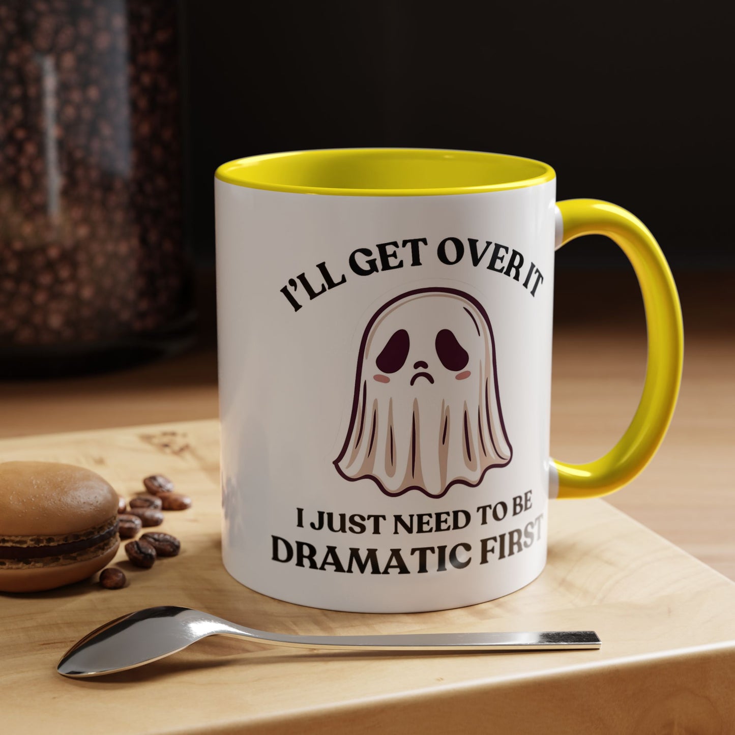 Humor Mug - I'll Get Over It Ghost
