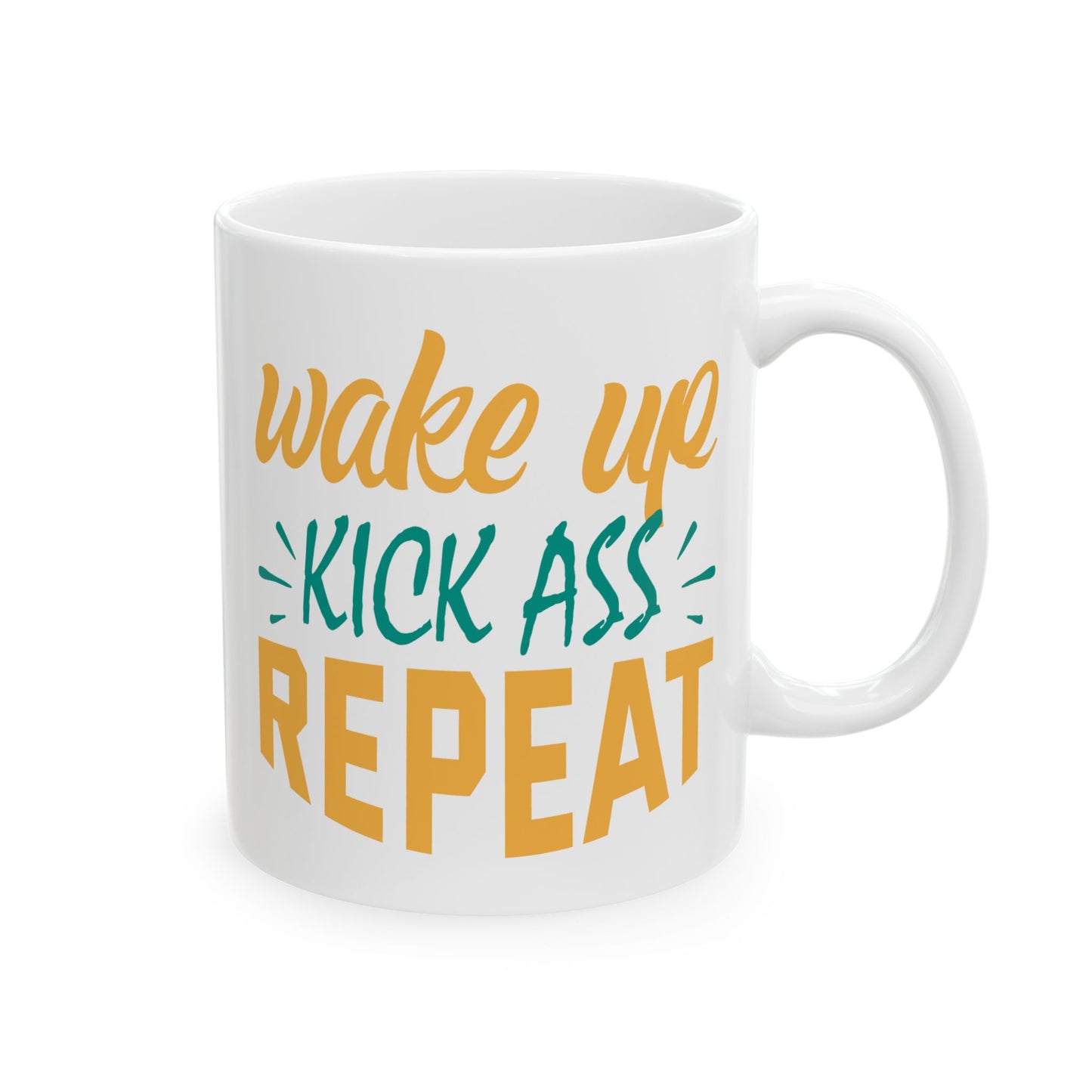 Adult Mug - Wake Up Kick Ass Repeat