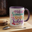 Wellness Mug - Make Someone Smile Today