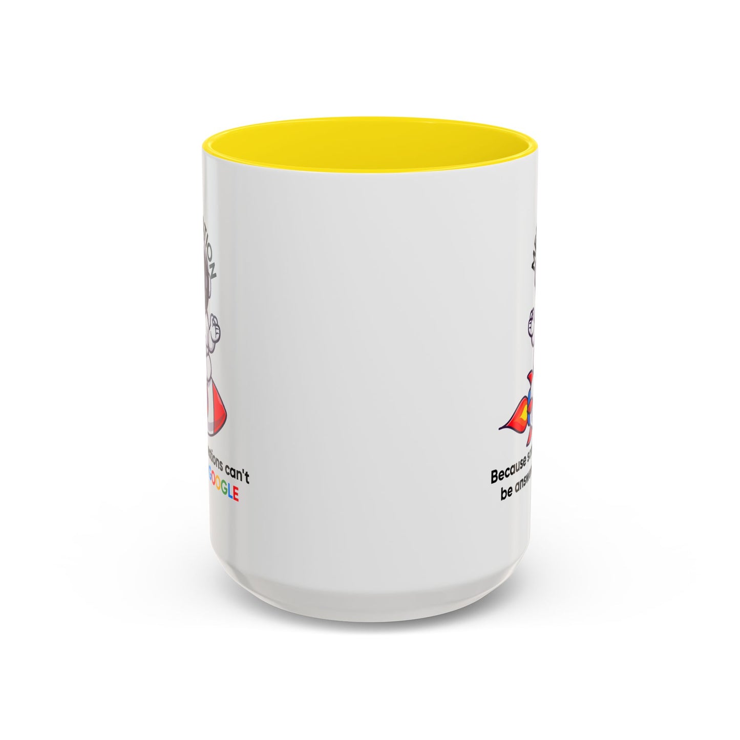 Humor Mug - Meditation Because Some Questions Can't Be Answered By Google
