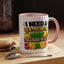 Humor Mug - I Need a Six Month Nap
