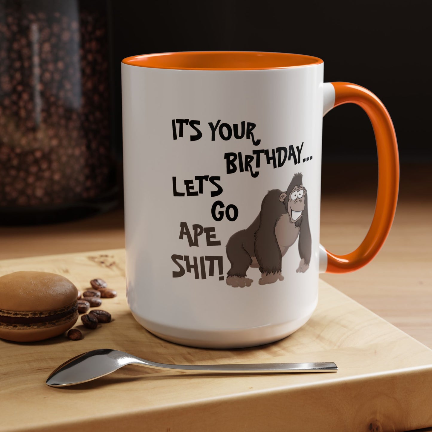 Birthday Mug - Let's Go Ape Shit
