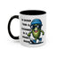 Adult Mug - I'm Busier Than a Cucumber In a Women's Prison