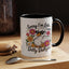 Humor Mug - Sorry I'm Late
