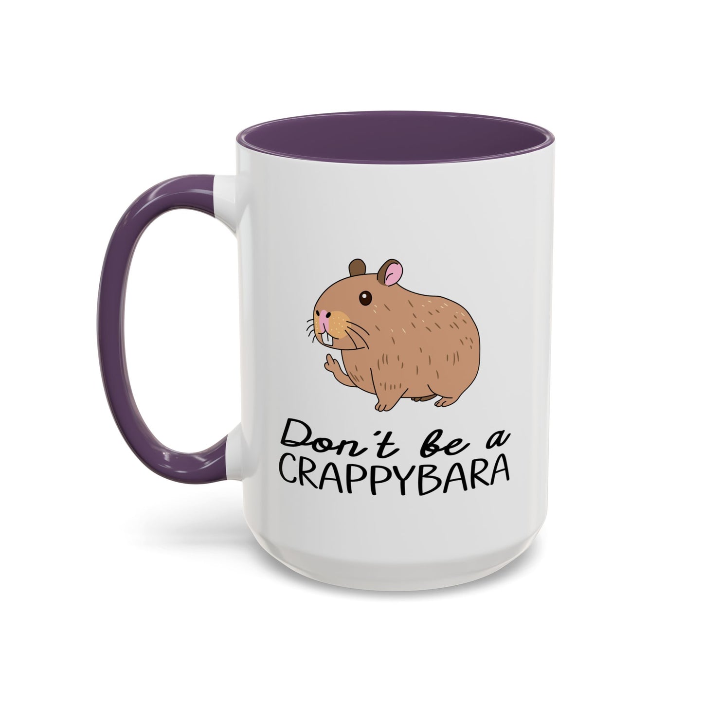 Adult Mug - Don't Be A Crappybara