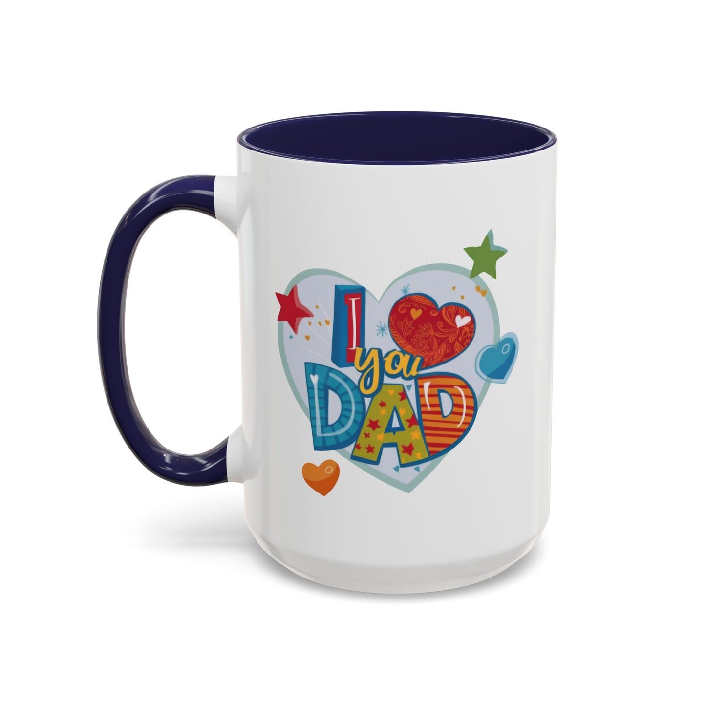 Father's Day Mug - I Love You Dad