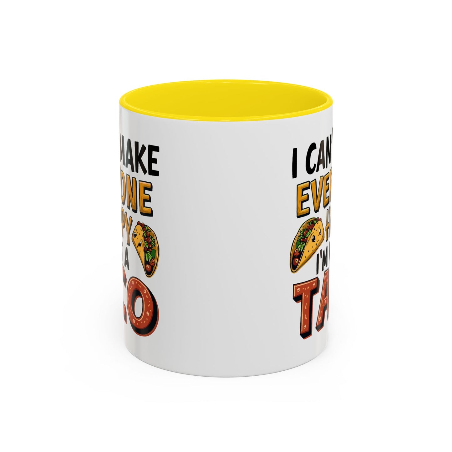Humor Mug - I Can't Make Everyone Happy