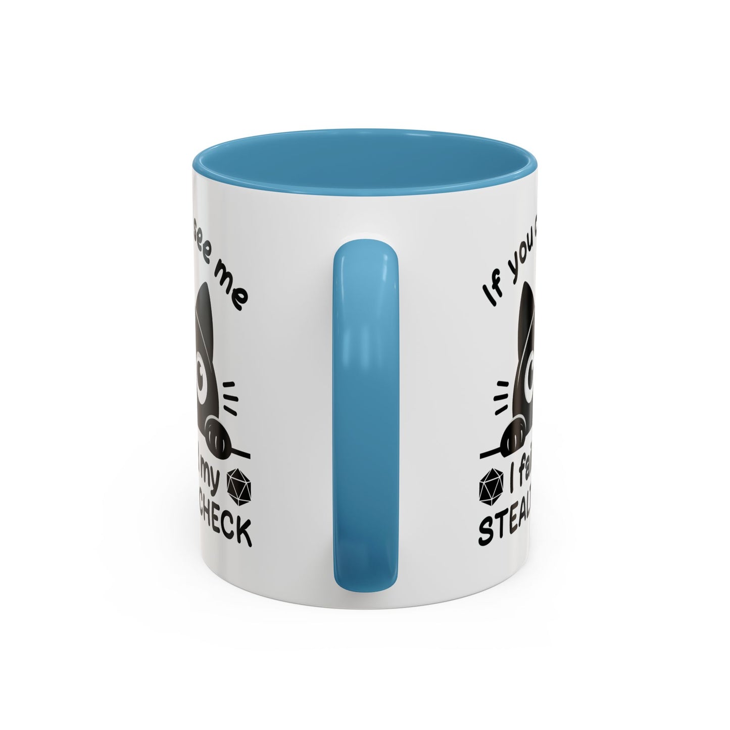 Humor Mug - If You Can See Me
