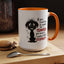 Animal Mug - If You Want Me to Control