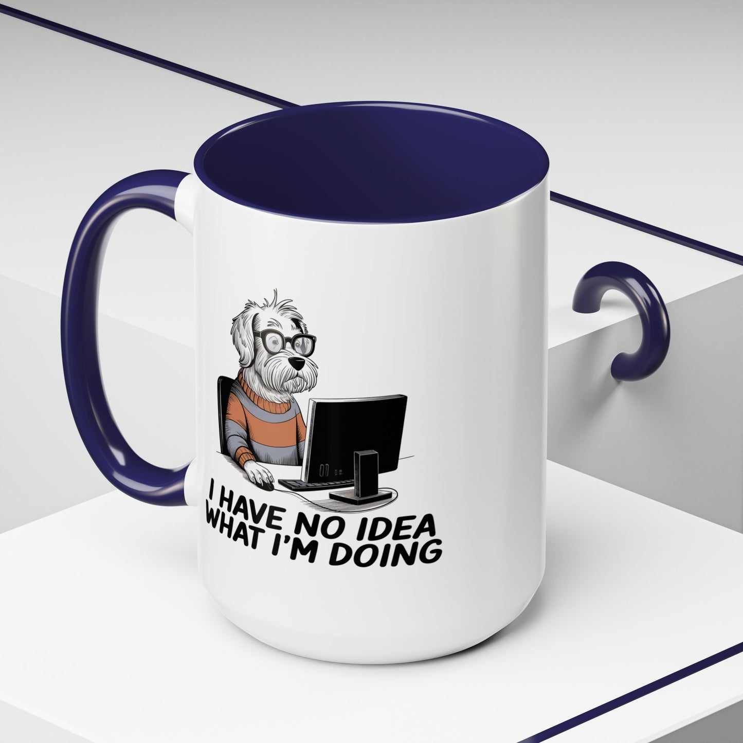 Office Mug - I Have No Idea