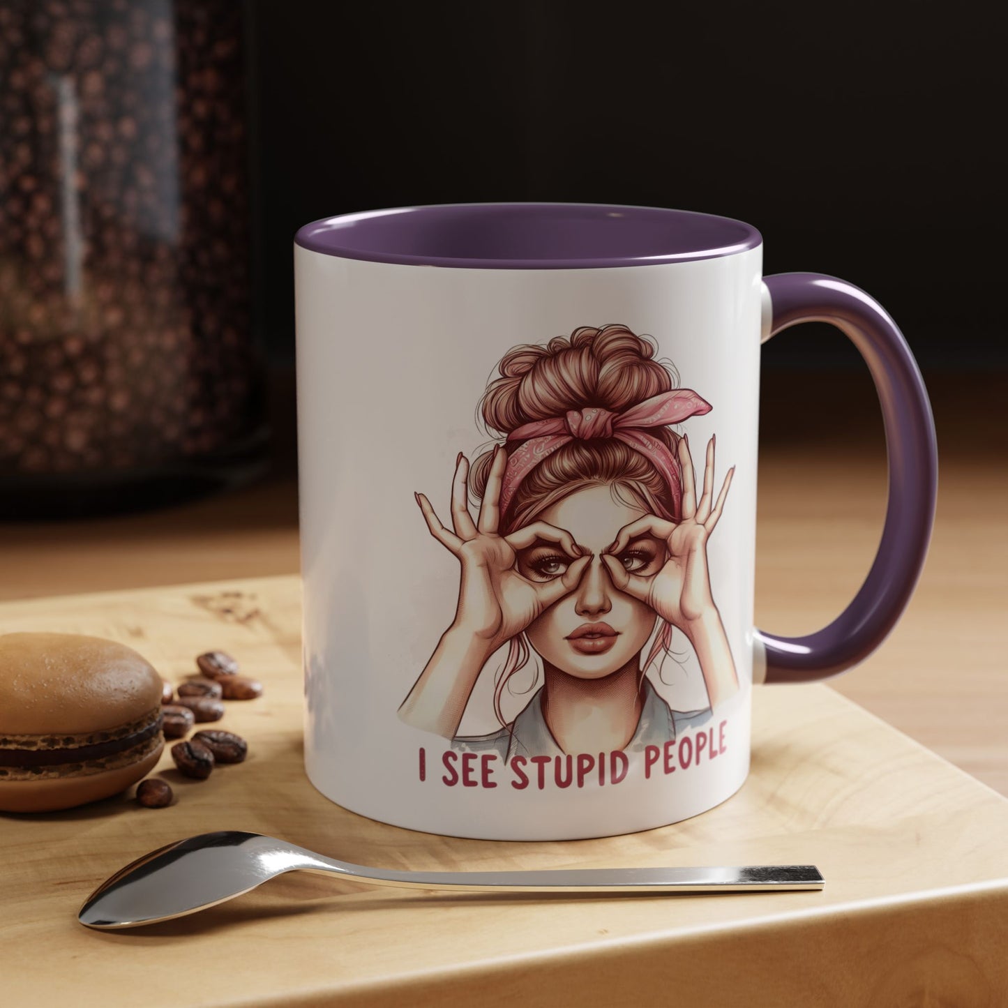 Humor Mug - I See Stupid People