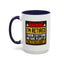 Office Mug - Warning I'm Retired