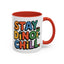 Humor mug - Stay Dino Chill
