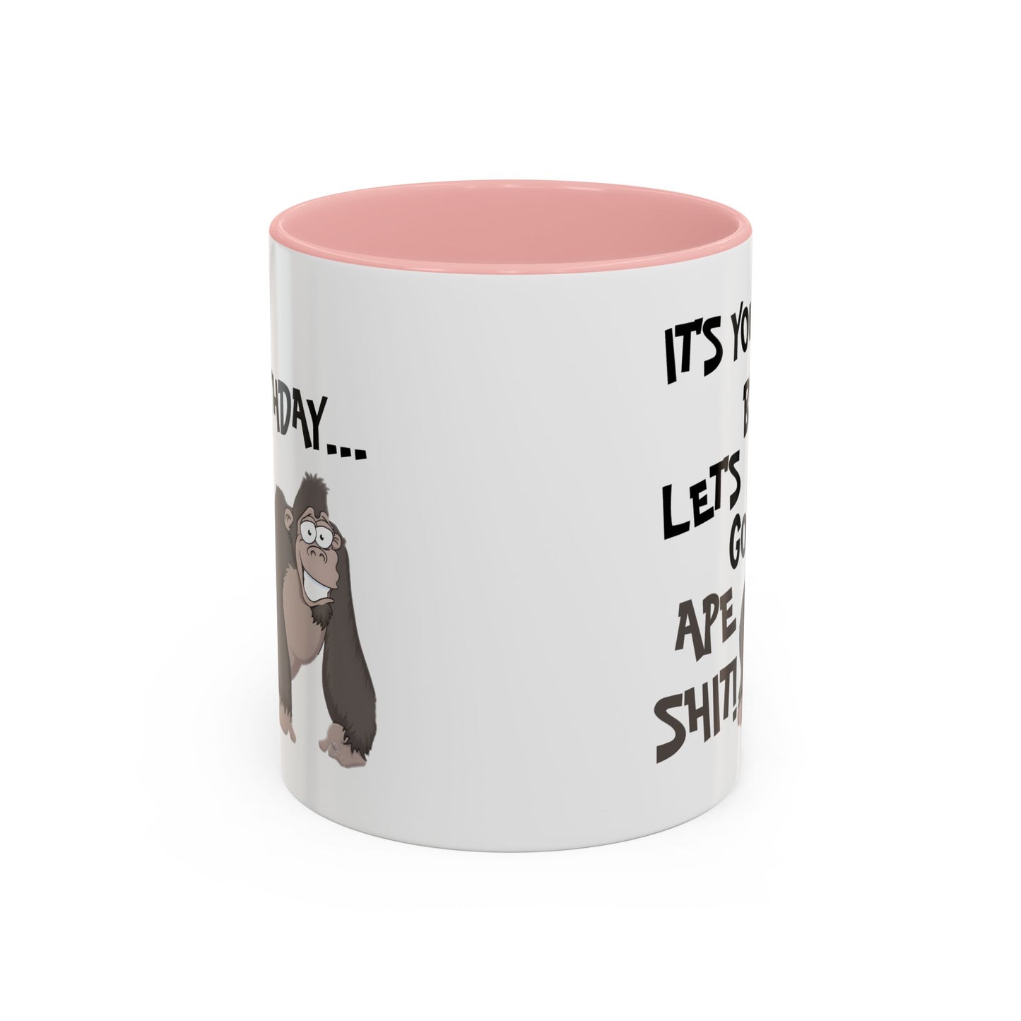 Birthday Mug - Let's Go Ape Shit