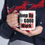 Office Mug - Keep Up The Good Work