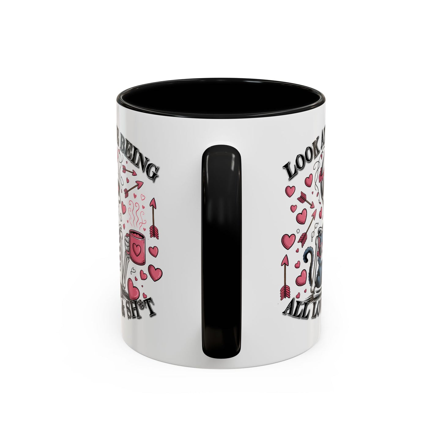 Humor Mug - Look At Me Being