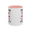 Humor Mug - Shenanigans Because Life is More Fun