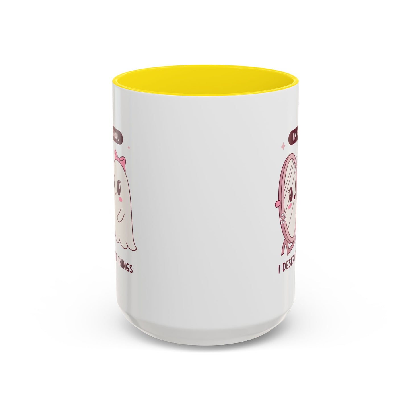 Humor Mug - I'm a good Ghoul I Deserve Good Things