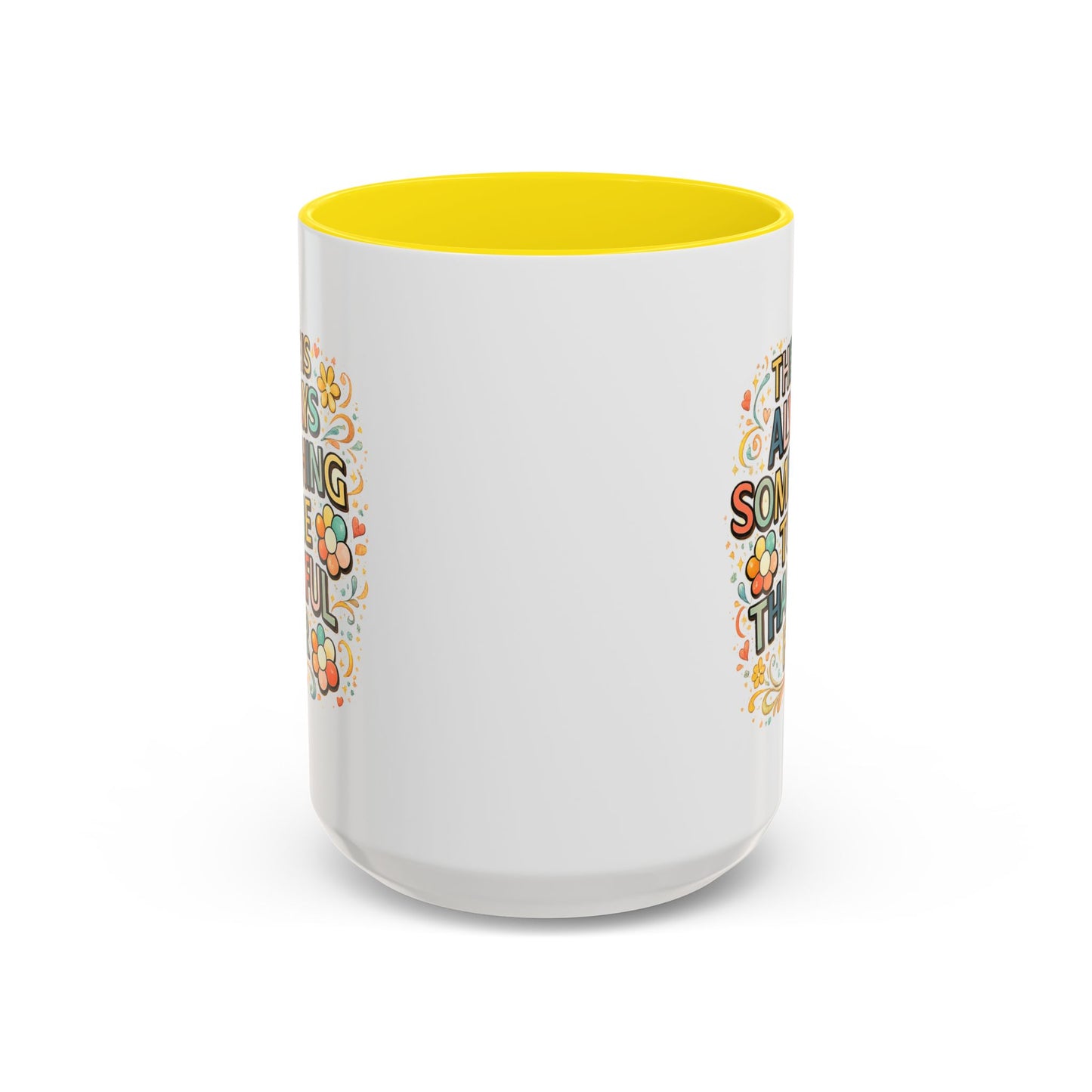 Wellness Mug - There is Always