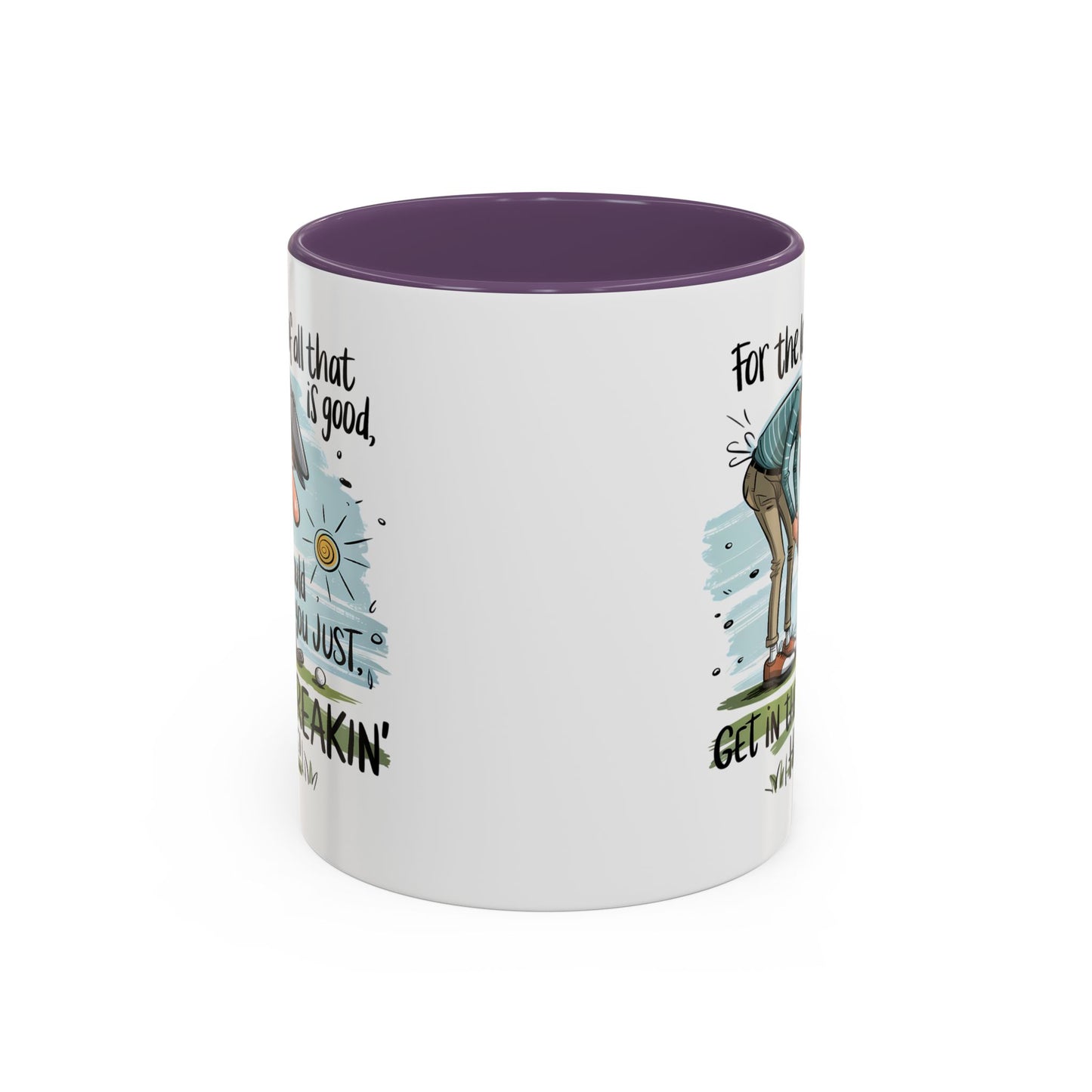 Humor Mug - For The Love of All