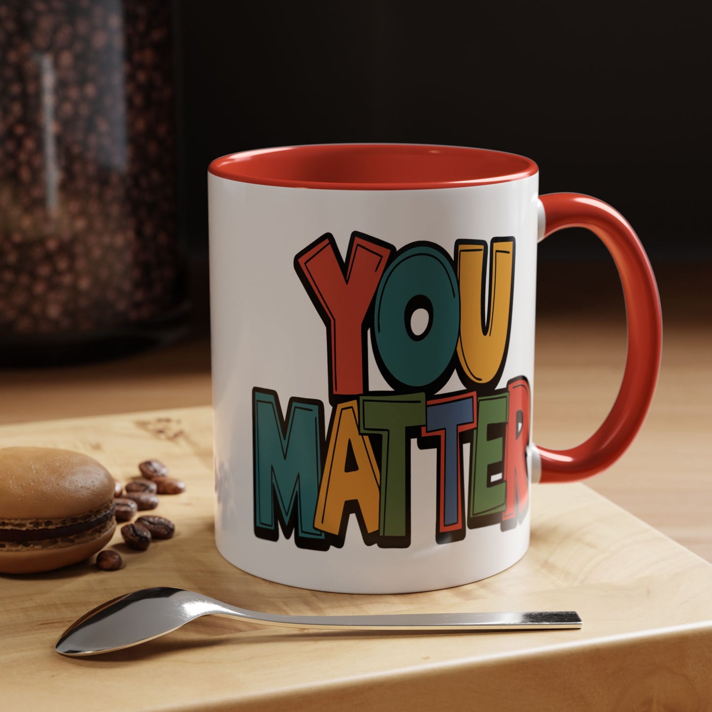 Motivation Mug - You Matter