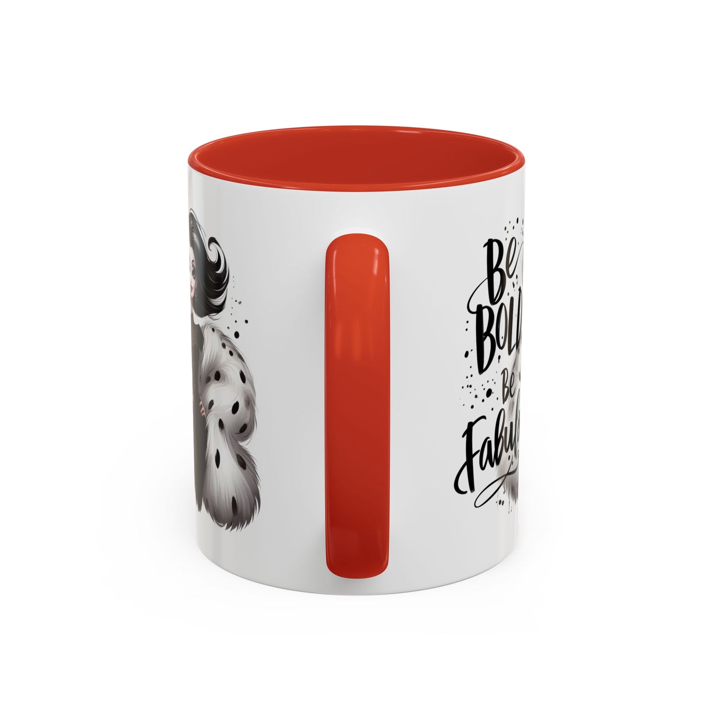Humor Mug - Be Bold Be Fabulous