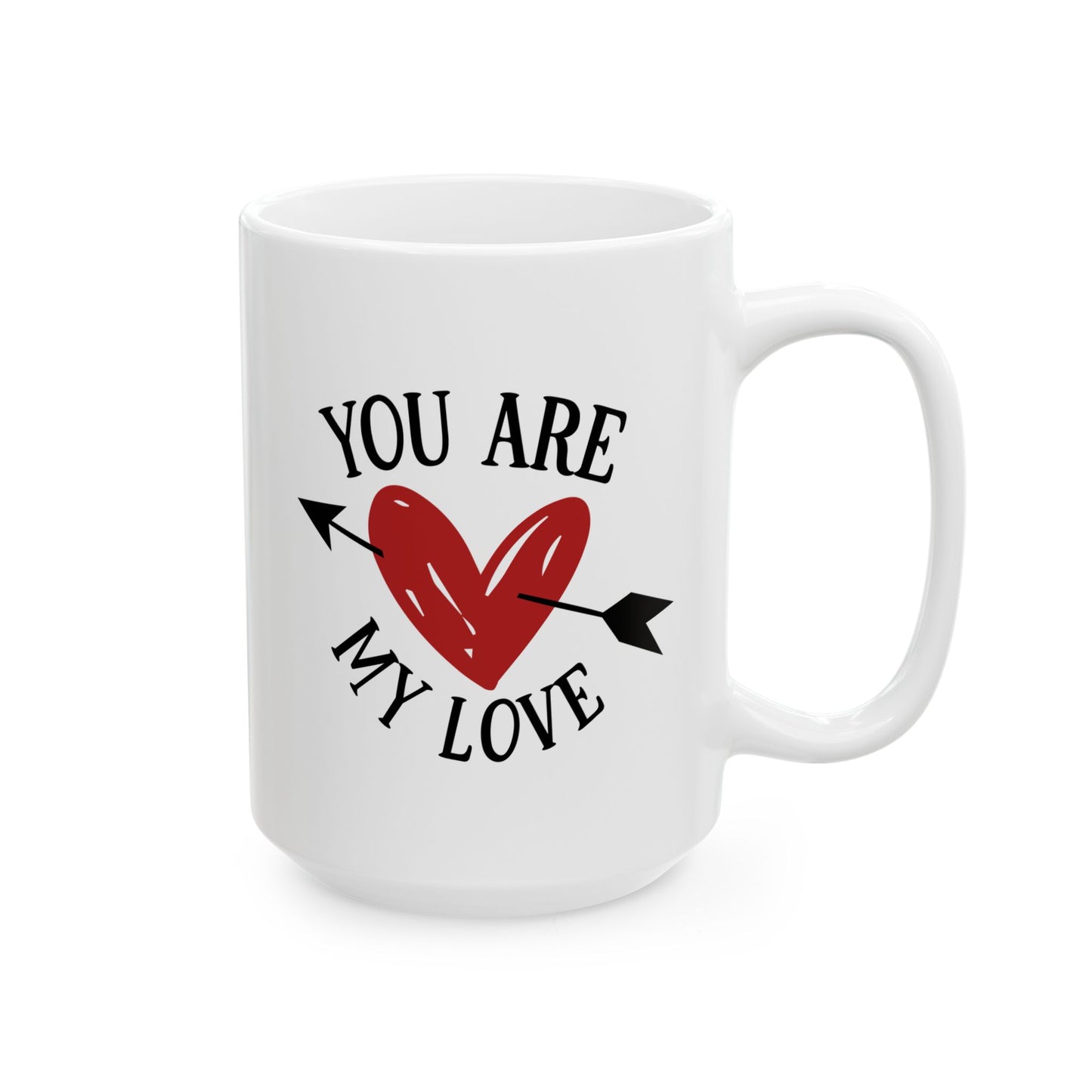Anniversary Mug - You Are My Love