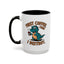 Humor Mug - First Coffee Then