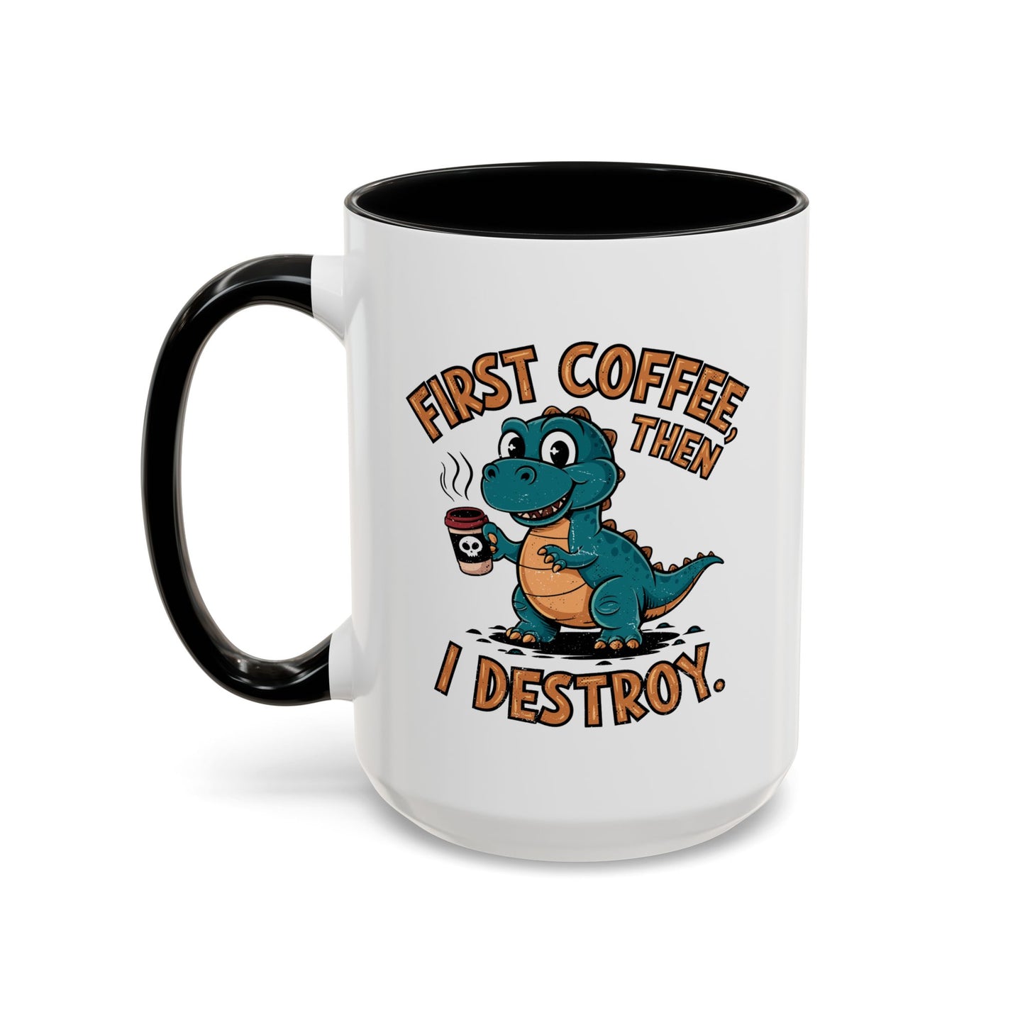 Humor Mug - First Coffee Then