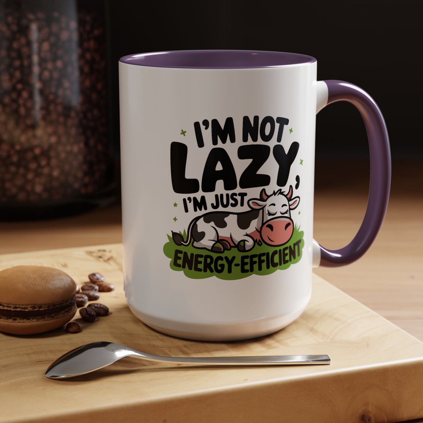 Humor Mug - I'm Not Lazy I'm Just Energy-Efficient