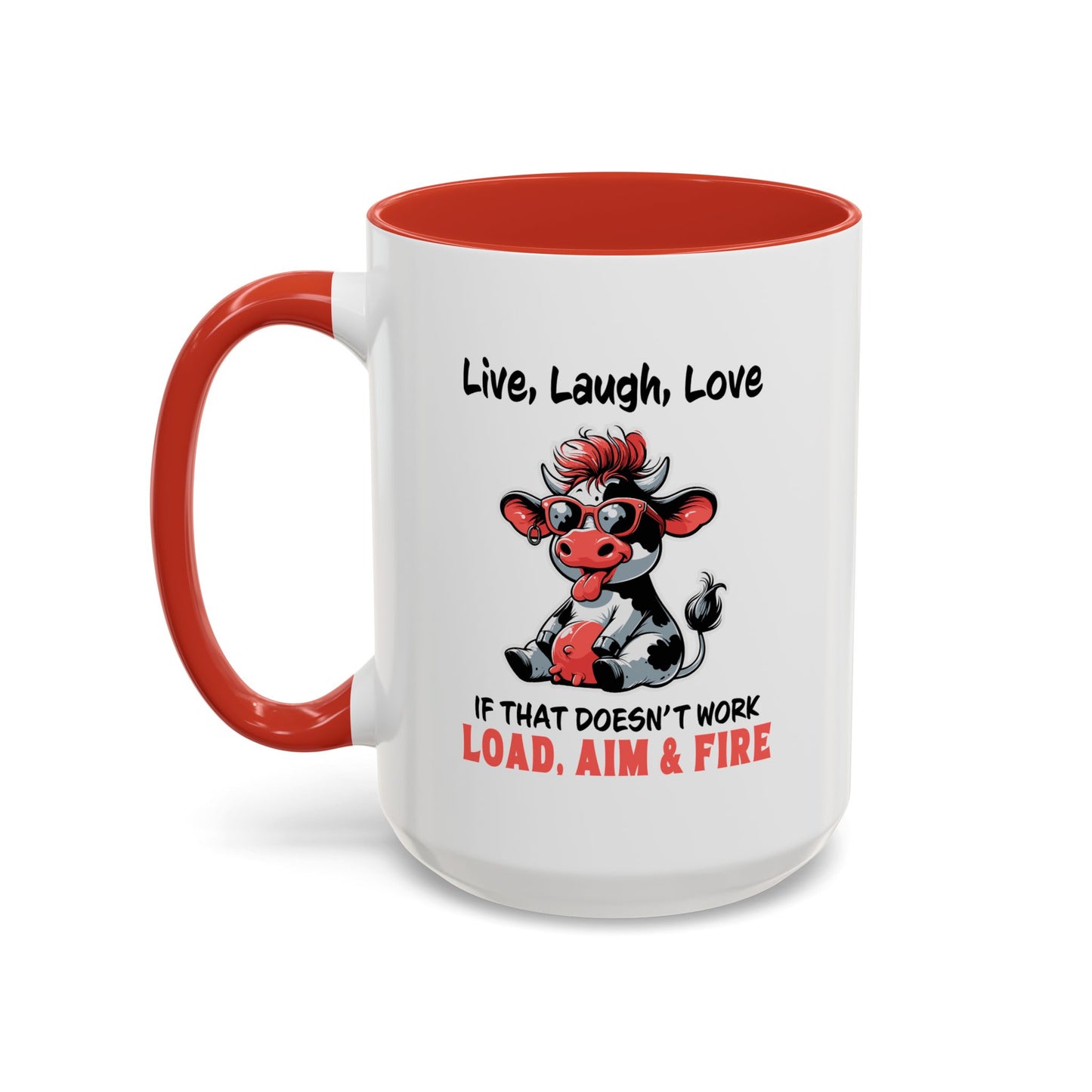 Humor Mug - Live Laugh Love Cow