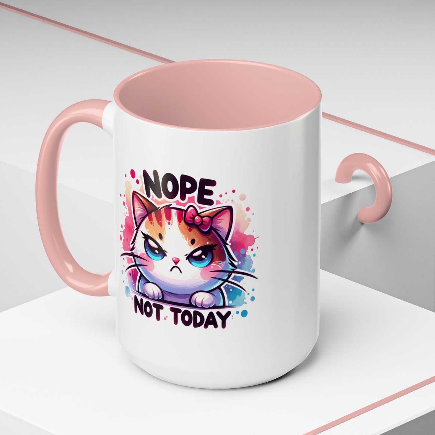 Humor Mug - Nope Not Today