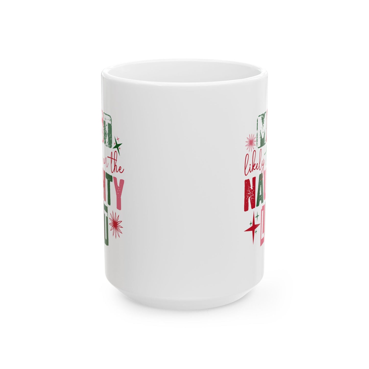 Adult Mug - Most Likely To Be On The Naughty List