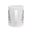 Mother's Day Mug - Believing In Me
