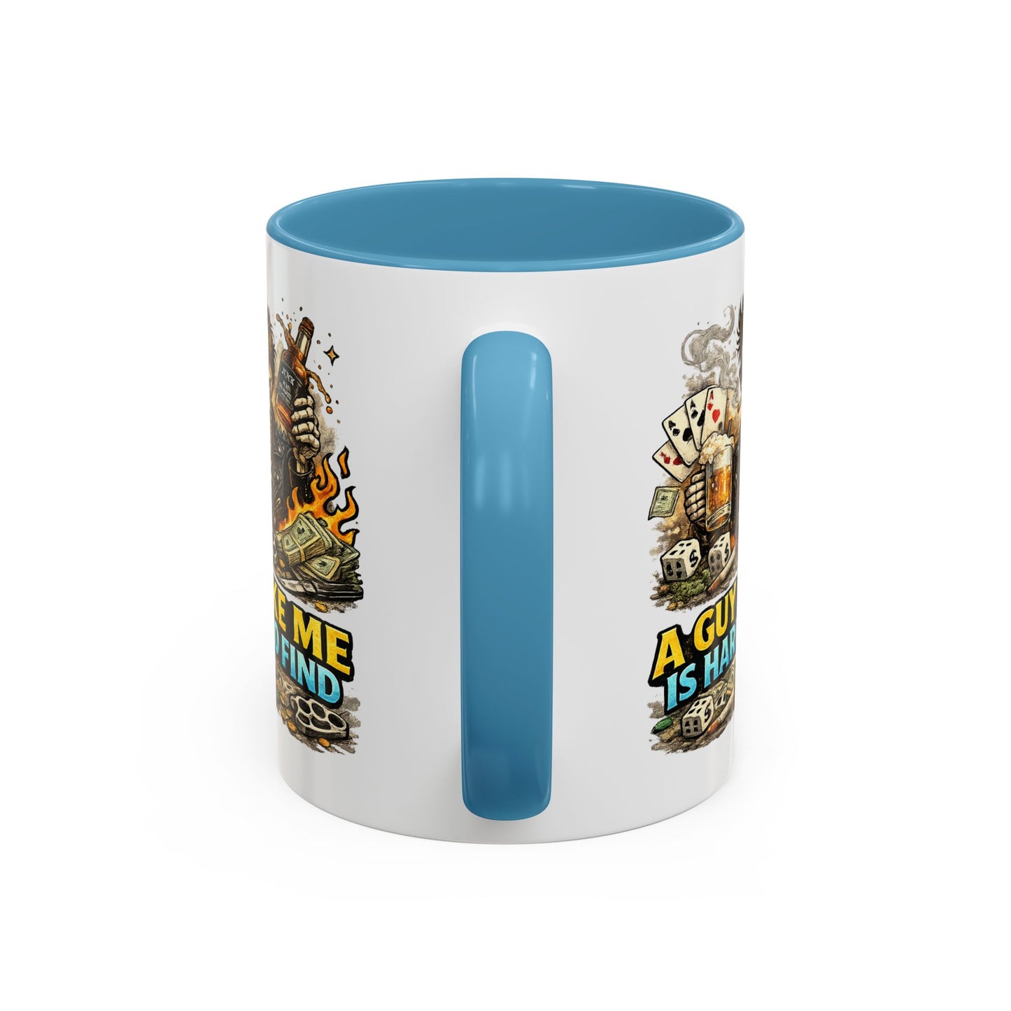 Humor Mug - A Guy Like Me